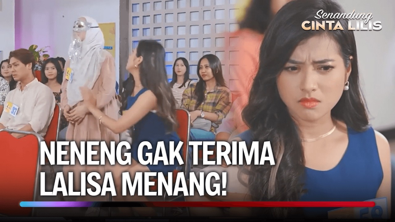 Apa Sih Neneng! Emang Suaranya Lalisa Merdu Kok! | Senandung Cinta Lilis Eps 11 (1/4)
