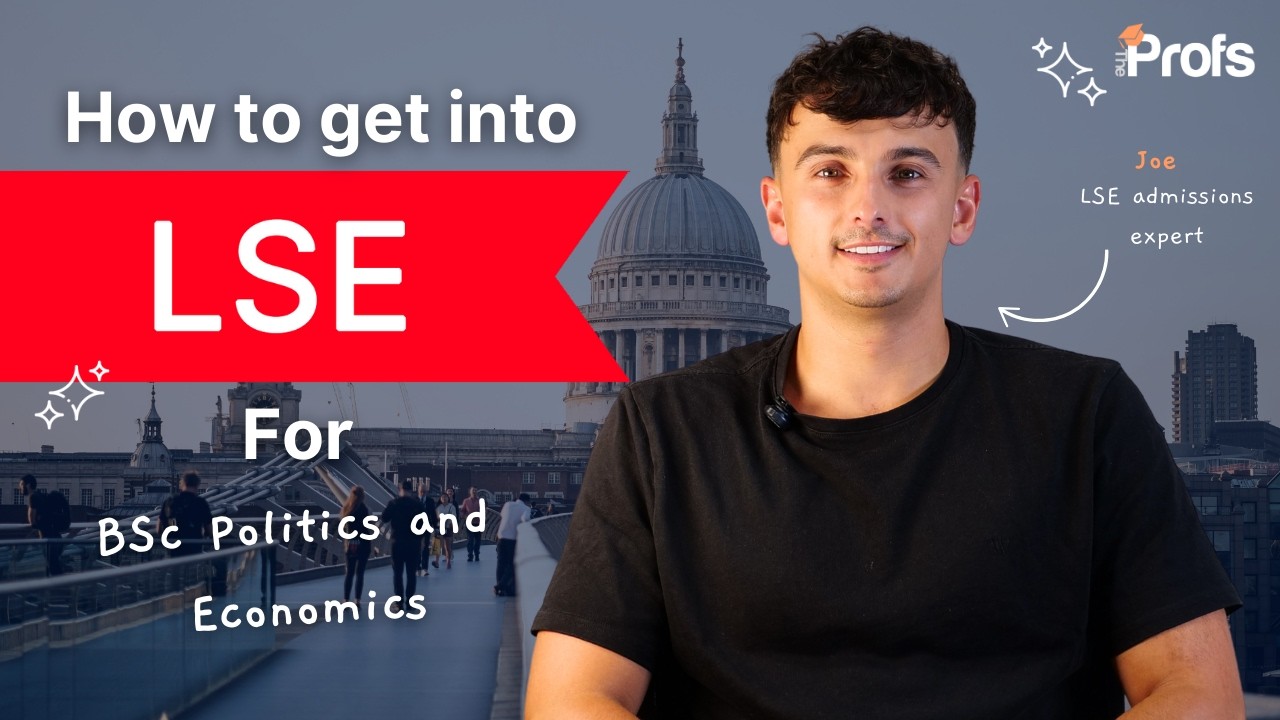 HOW TO GET INTO LSE BSC POLITICS AND ECONOMICS