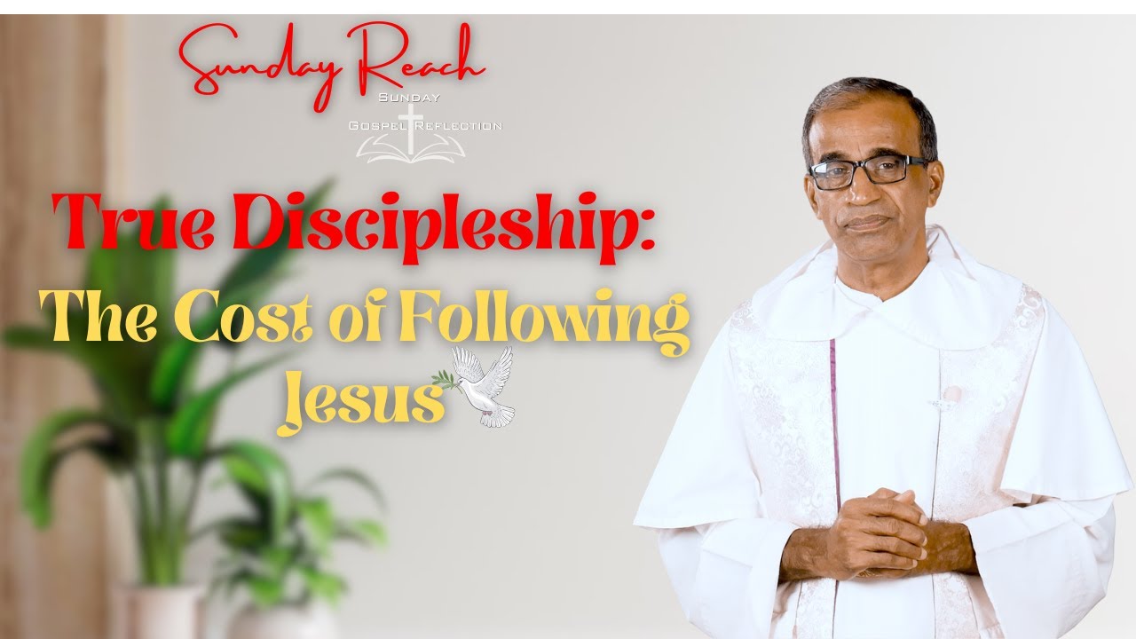 SUNDAY REACH | 7 September 2025 | 23rd Sunday in Ordinary  | Fr Walter Rodrigues OP | Luke 14:25-33