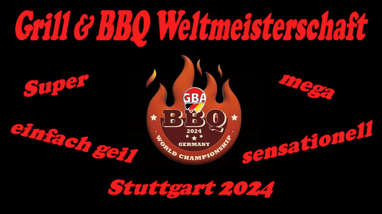 Grill & BBQ Weltmeisterschaft Stuttgart 2024