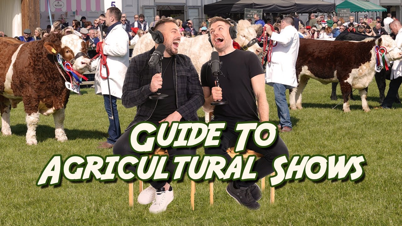 The 2 Johnnies Guide To Agricultural Shows