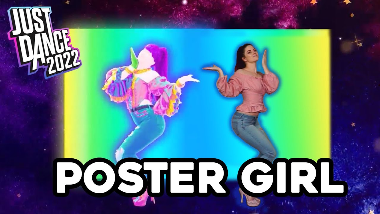 Poster Girl by Zara Larsson | Just Dance 2022