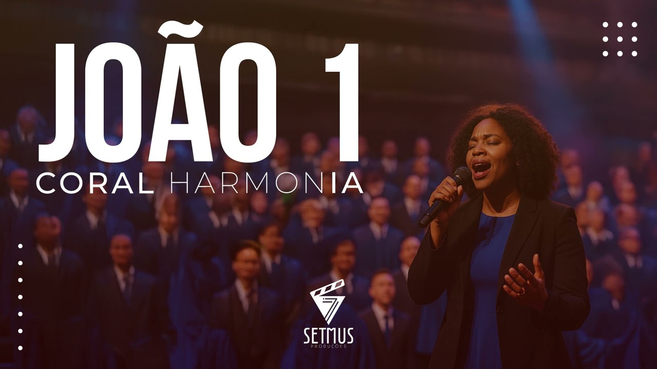 João 1| Coral HarmonIA • [versão 1 - JOHN 1]