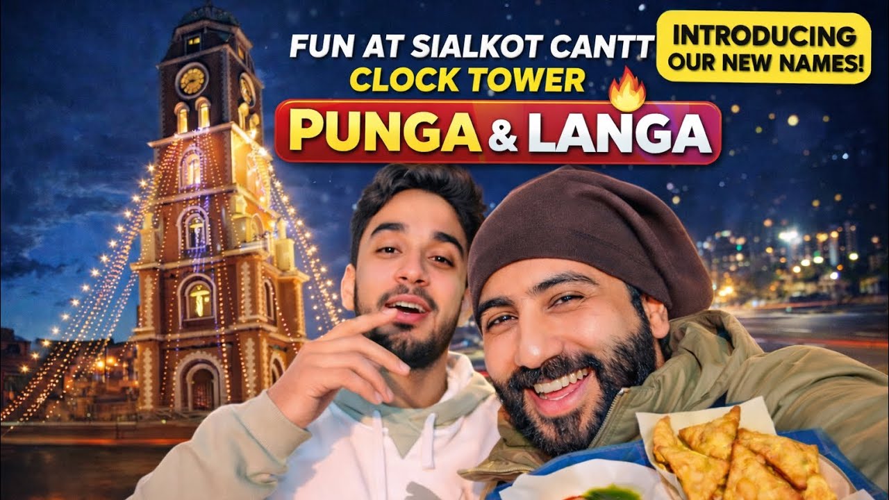 New Names Reveal 😎 | Fun Night at Sialkot Cantt Clock Tower | Punga & Langa #shorts #vlogs #grow 