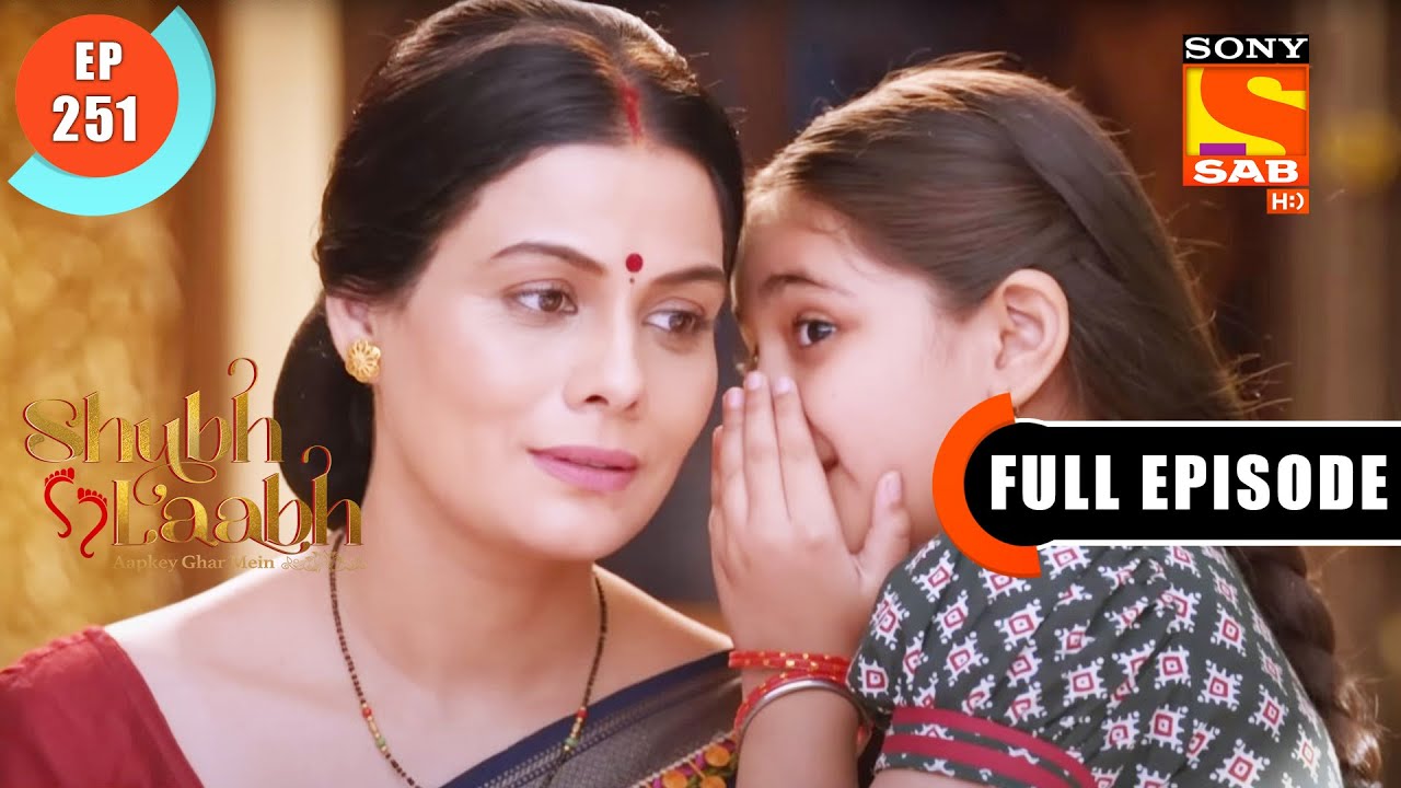 Humiliation  - Shubh Laabh - Apkey Ghar Mein - Ep 251 - FE -6 July 2022