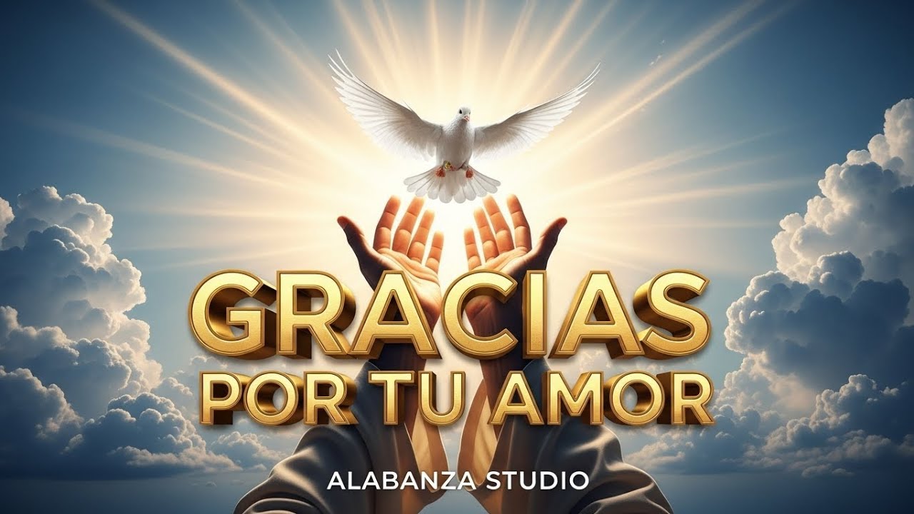Gracias Por Tu Amor Señor Jesús - WORSHIP (Música Para Orar) | Alabanza Studio
