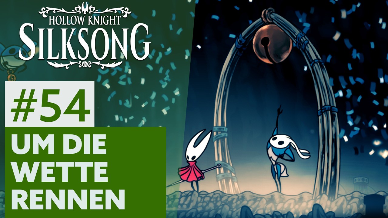 Hollow Knight: Silksong #54 | UM DIE WETTE RENNEN