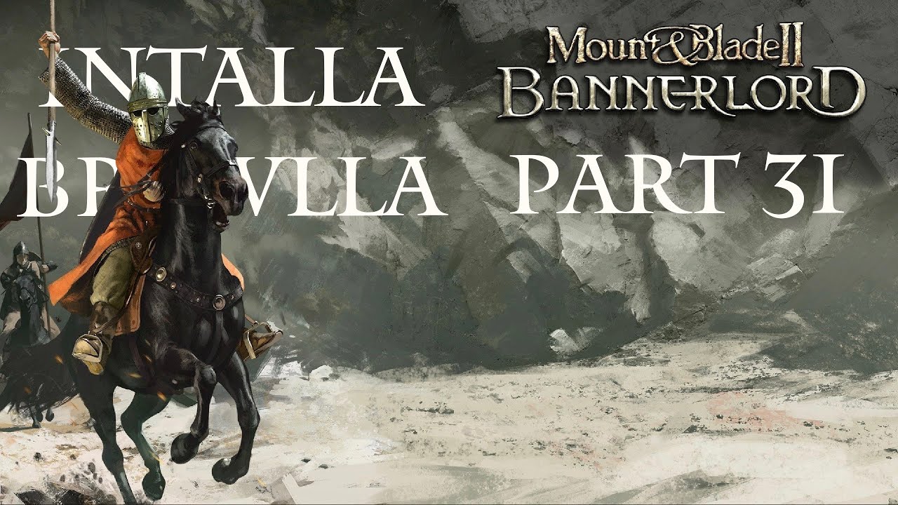 Its time to DUEL Mount and Blade banner lord II Intalla Brawlla 31