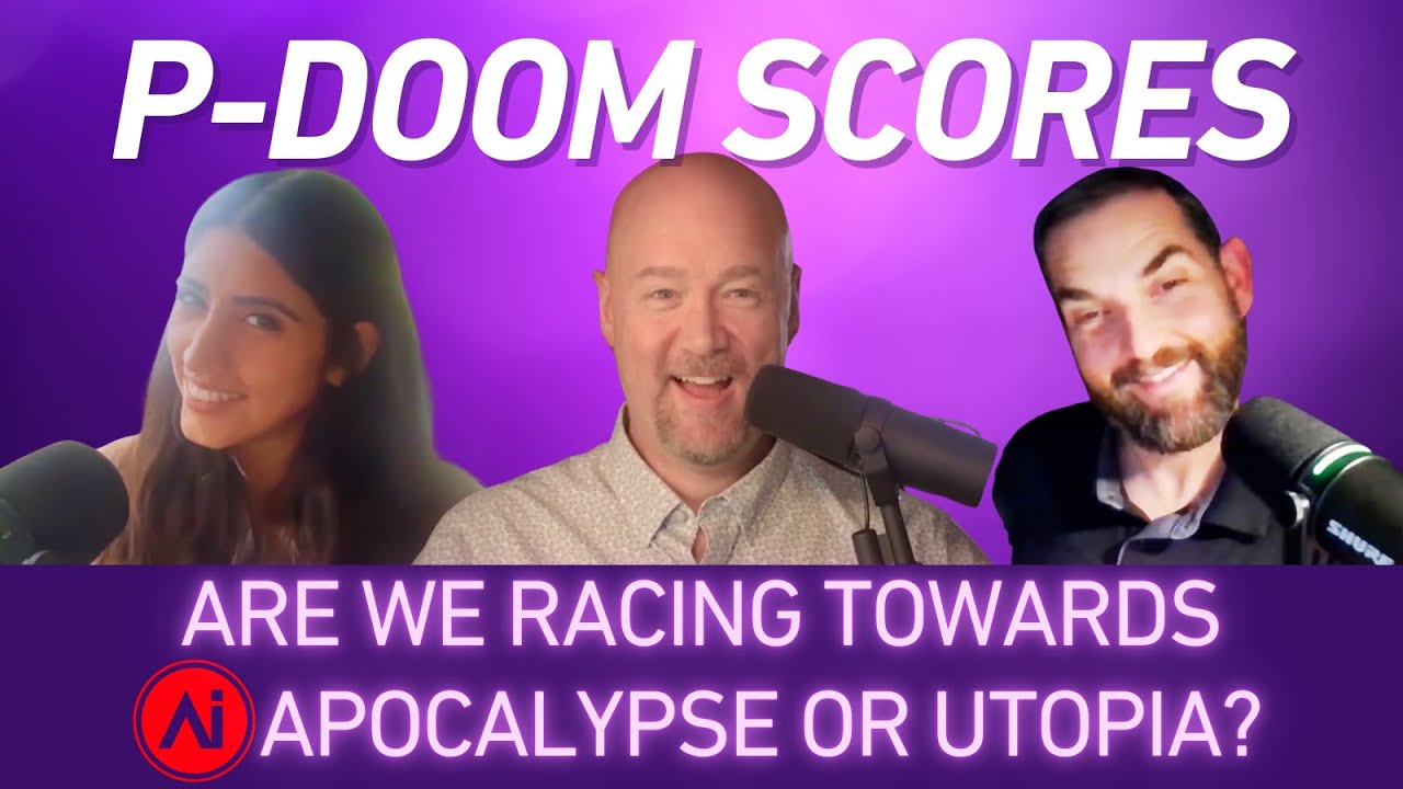 Episode 21: P-DOOM Scores - Are We Racing Toward AI Apocalypse or Utopia?