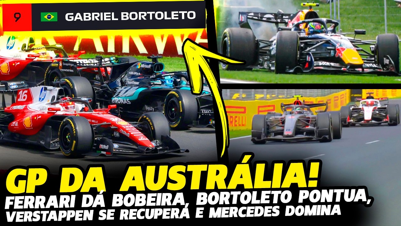 🚨GP DA AUSTRÁLIA: FERRARI JOGA VITÓRIA NO LIXO, BORTOLETO PONTUA E VERSTAPPEN SE RECUPERA |FÓRMULA 1