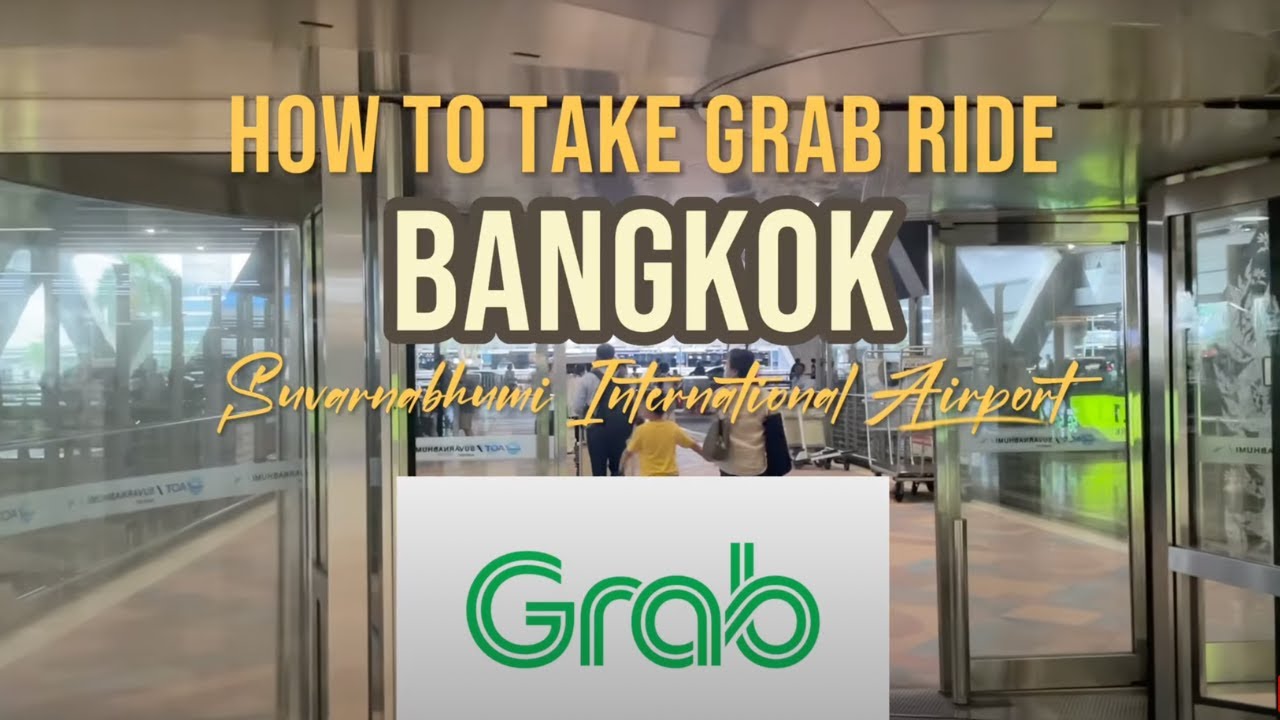 Как заказать онлайн-такси Grab Car из аэропорта Бангкока Суварнабхуми в Таиланде