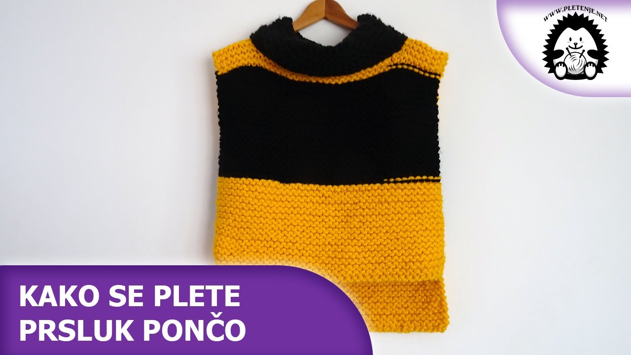 Kako se plete prsluk pončo - Pletenje.Net - Pletenje, Heklanje, vuna