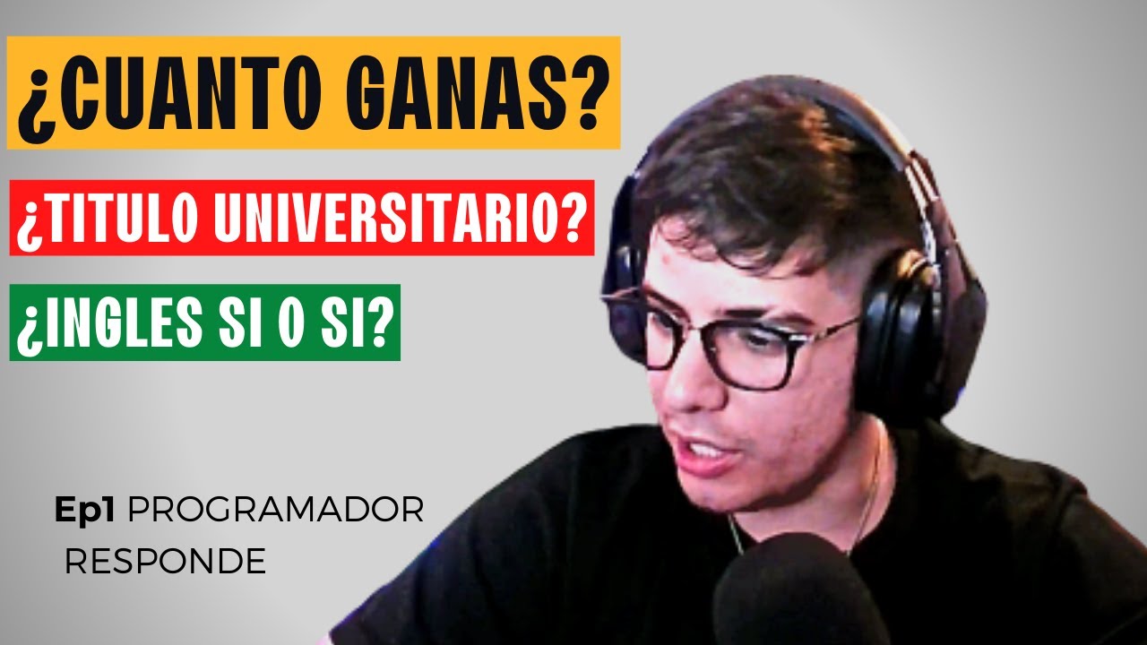 Ep.1 ENTREVISTA a PROGRAMADOR: &iquest;Cu&aacute;nto dinero gana un programador? &iquest;Saturaci&oacute;n de programadores?