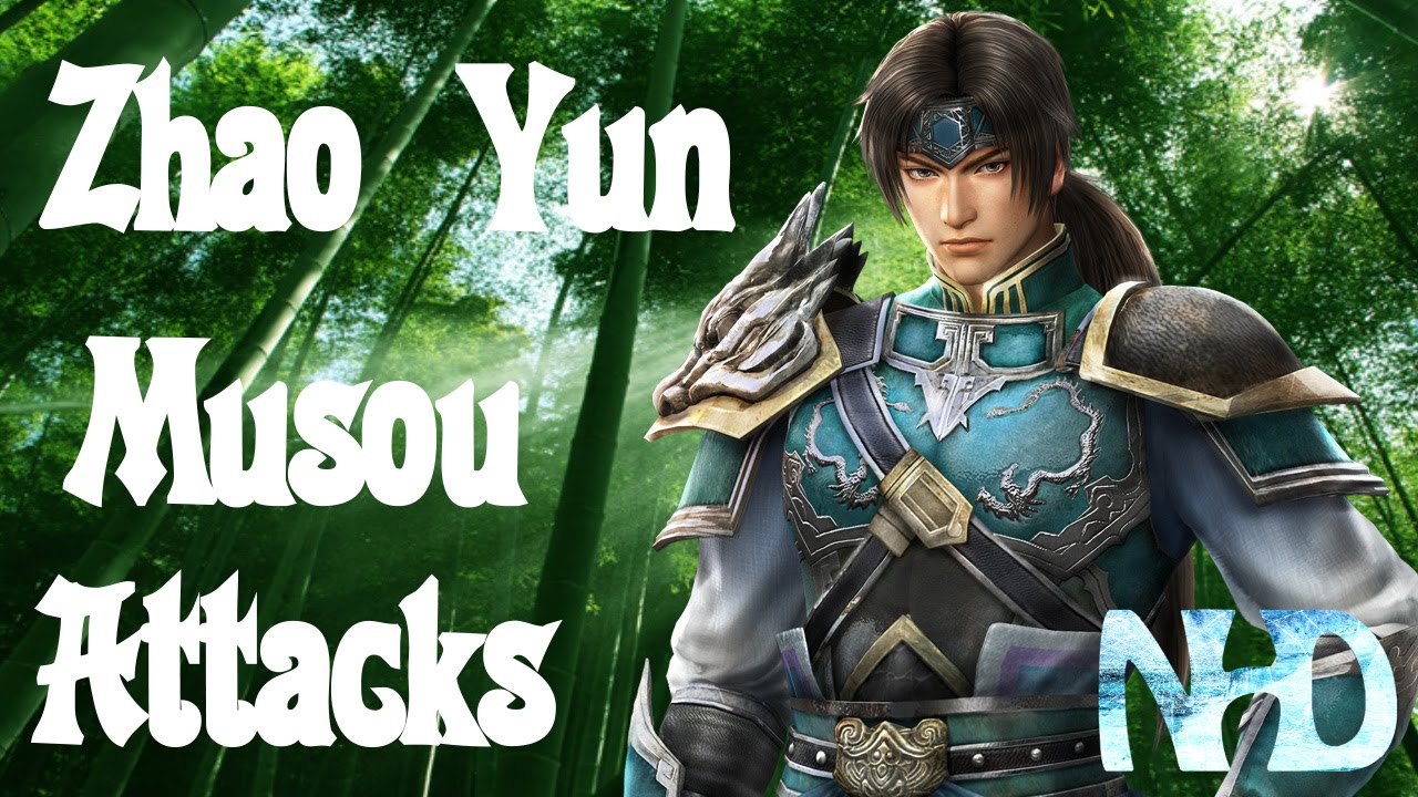 Dynasty Warriors: Zhao Yun All Musou Attacks (DW2, DW3, DW4, DW5, DW6, DW7XL, DW8XLCE)