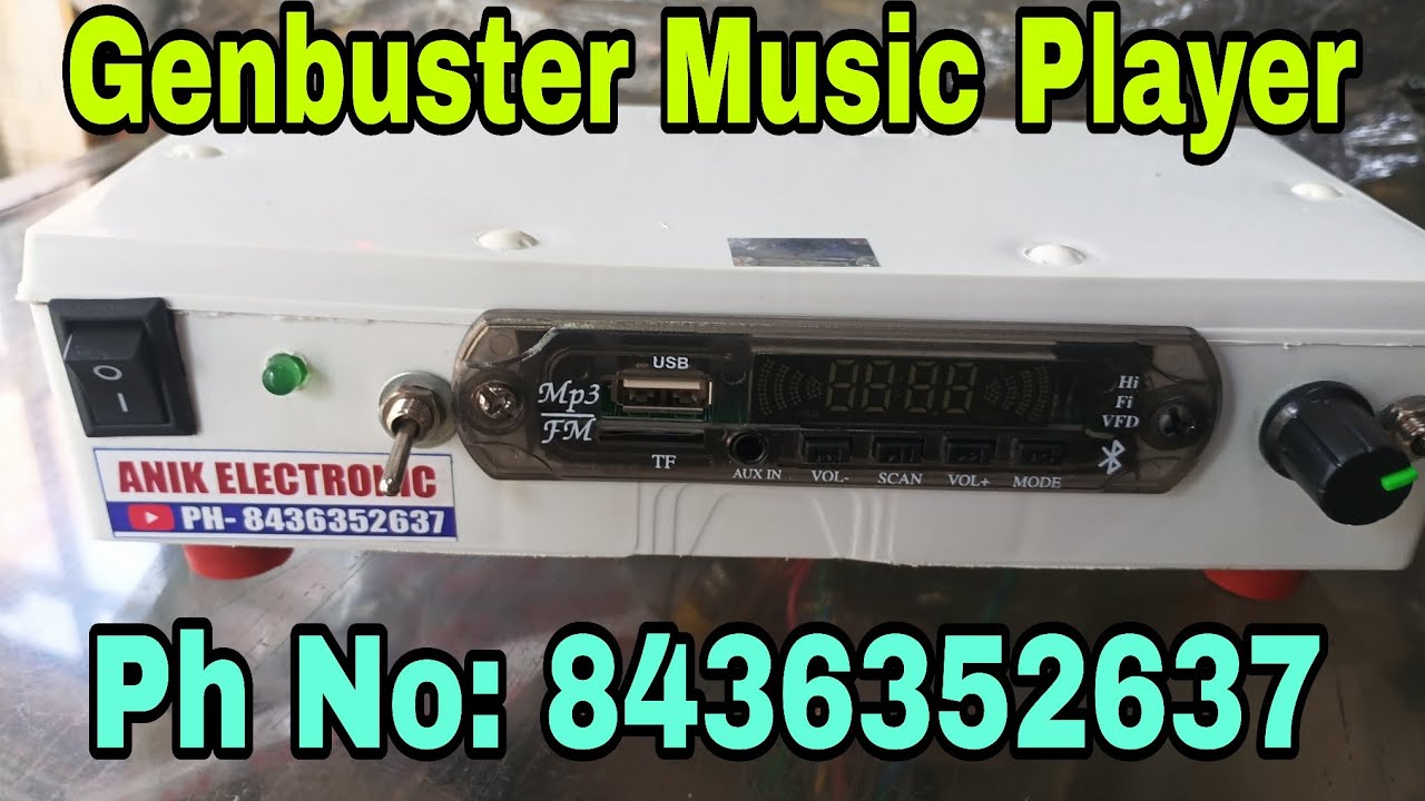 Genbuster Music Player Ph No 8436352637