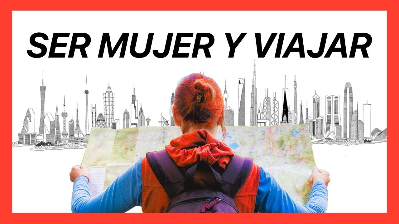 Como viajar SOLA siendo MUJER  👩 [CONSEJOS PARA MUJERES VIAJERAS]