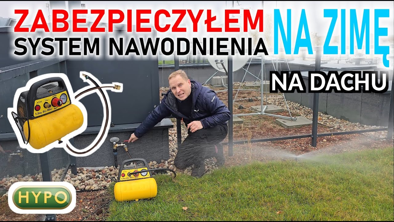 Jak przedmuchałem system nawodnienia na dachu?