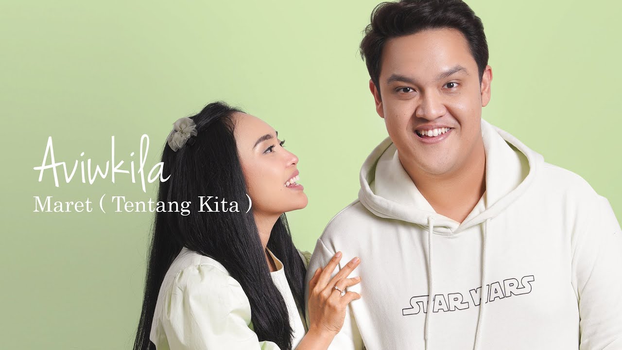 AVIWKILA - MARET (TENTANG KITA) | OFFICIAL MUSIC VIDEO