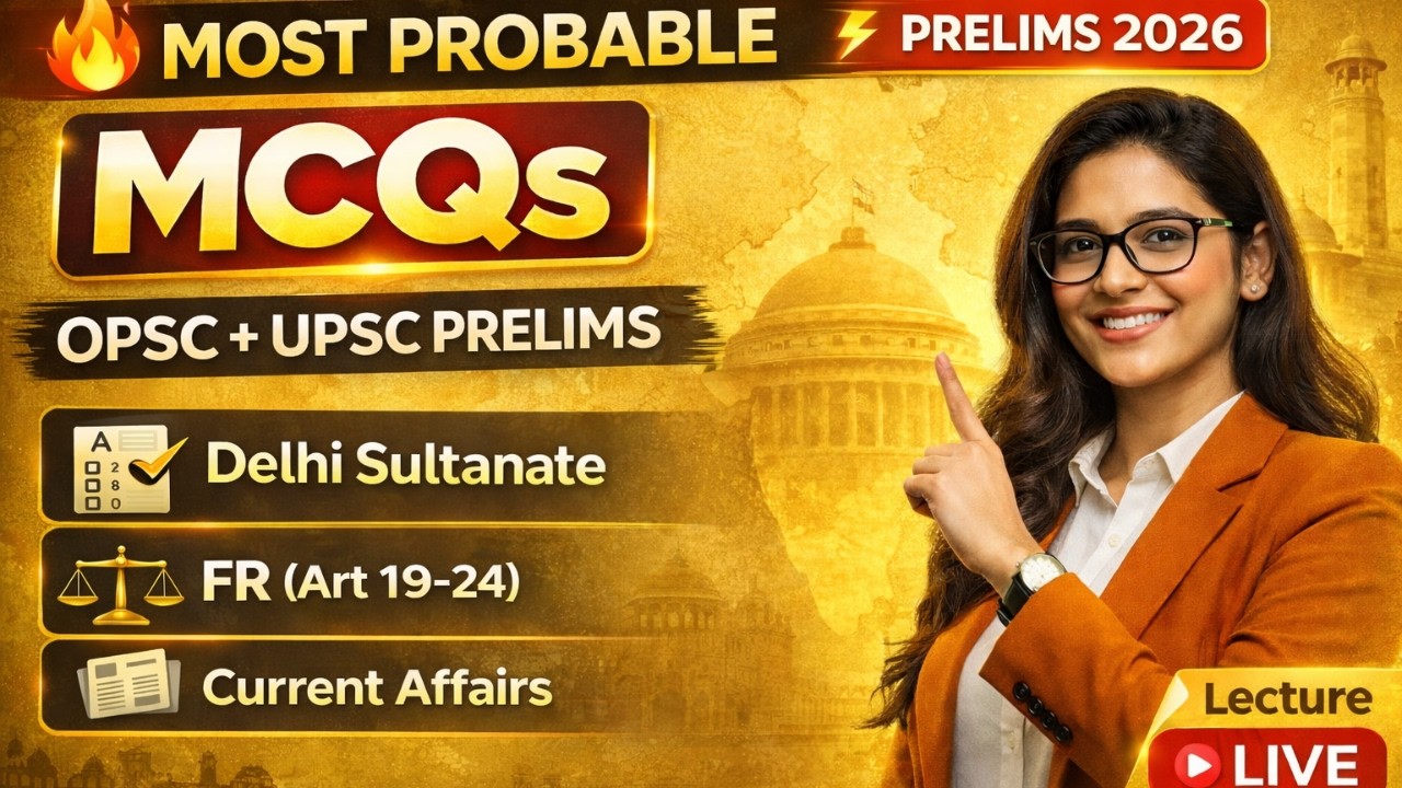 Most Probable MCQs for OPSC & UPSC Prelims 2026 | Delhi Sultanate + Fundamental Rights