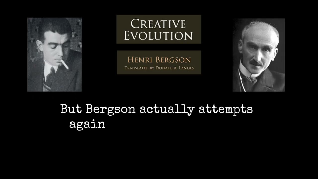 Bergson Introduction to Creative Evolution and Canguilhem's Commentary