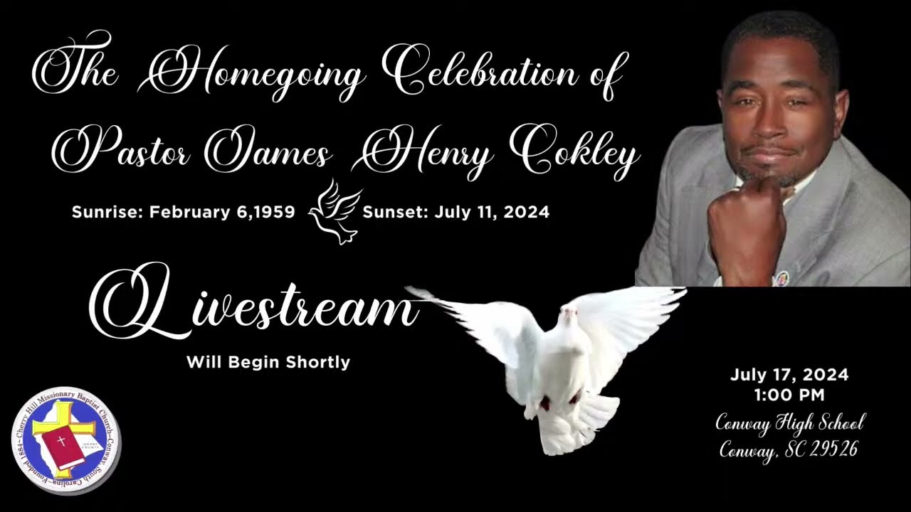 The Homegoing Celebration of Pastor James H. Cokley