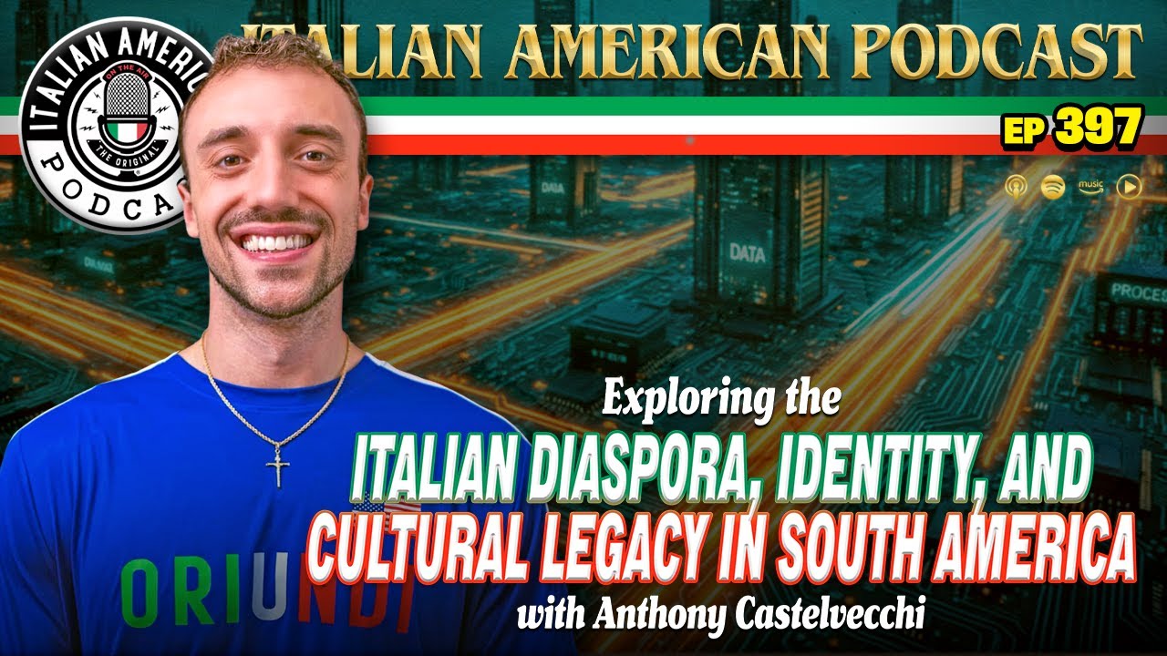 Exploring the Italian Diaspora, Identity, and Cultural Legacy with Anthony Castelvecchi | IAP 397