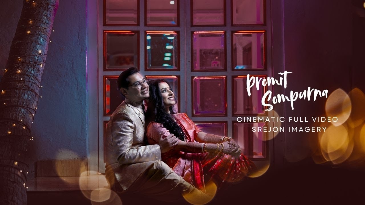 Promit weds Sompurna Cinematic Full Video by Srejon Imagery