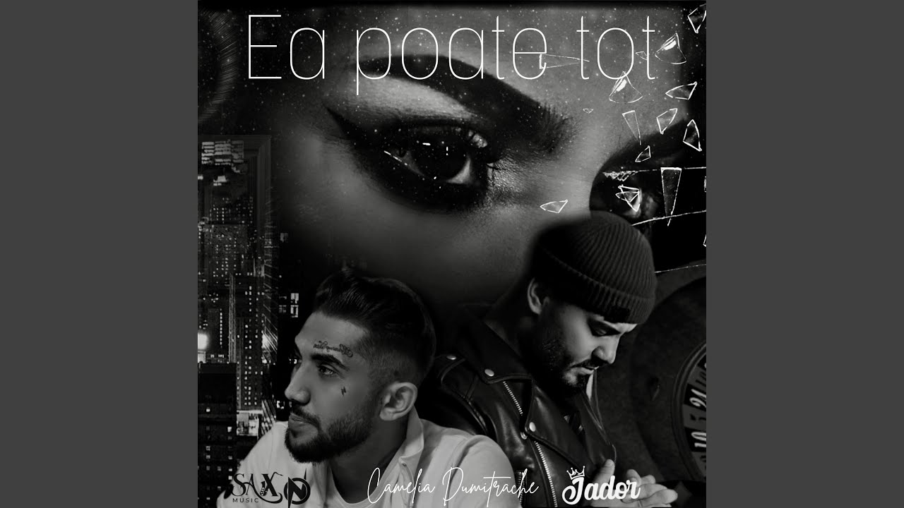 Ea poate tot