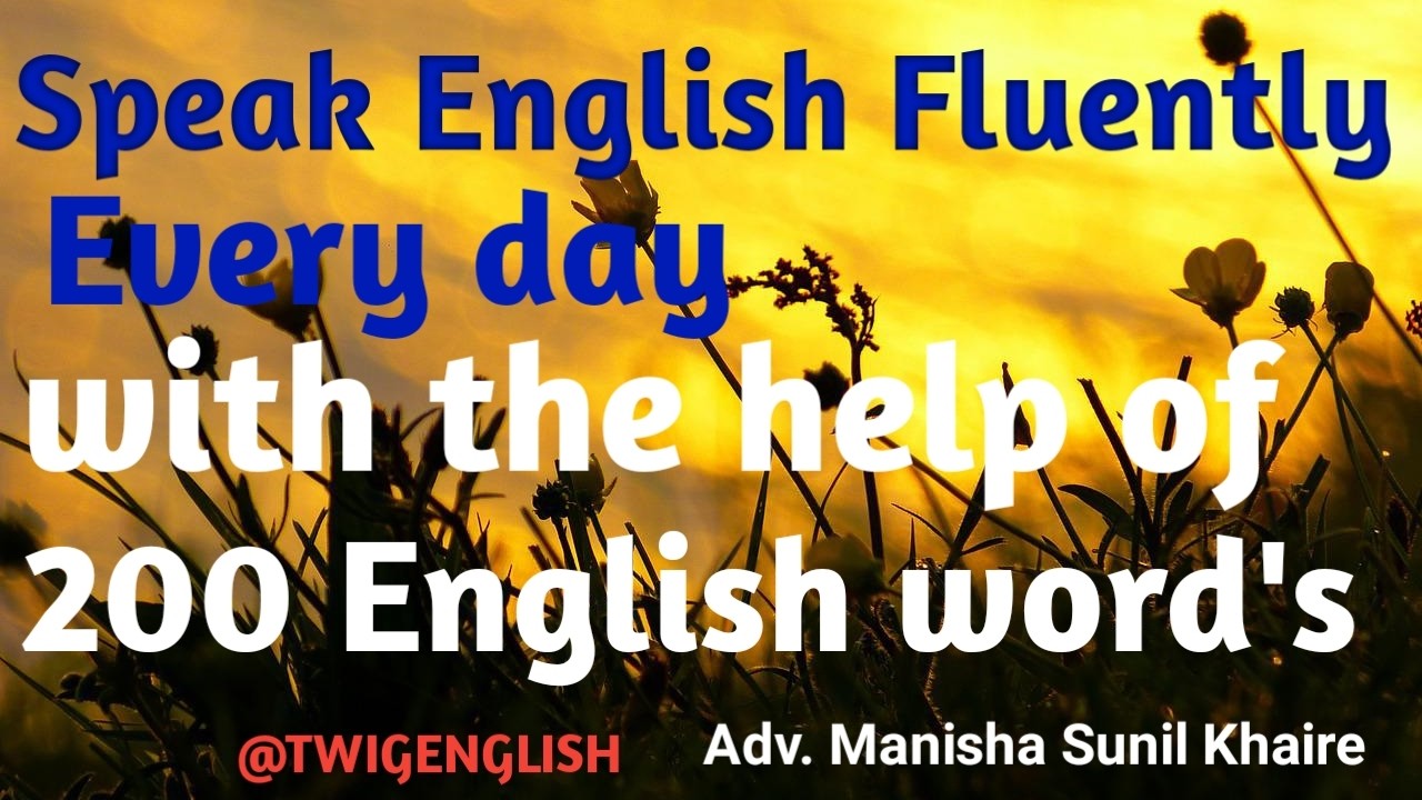 #speakenglishfluentlywith200words#200Dailyuseenglushwords#englishwordswithmeaningwith @TWIGENGLISH