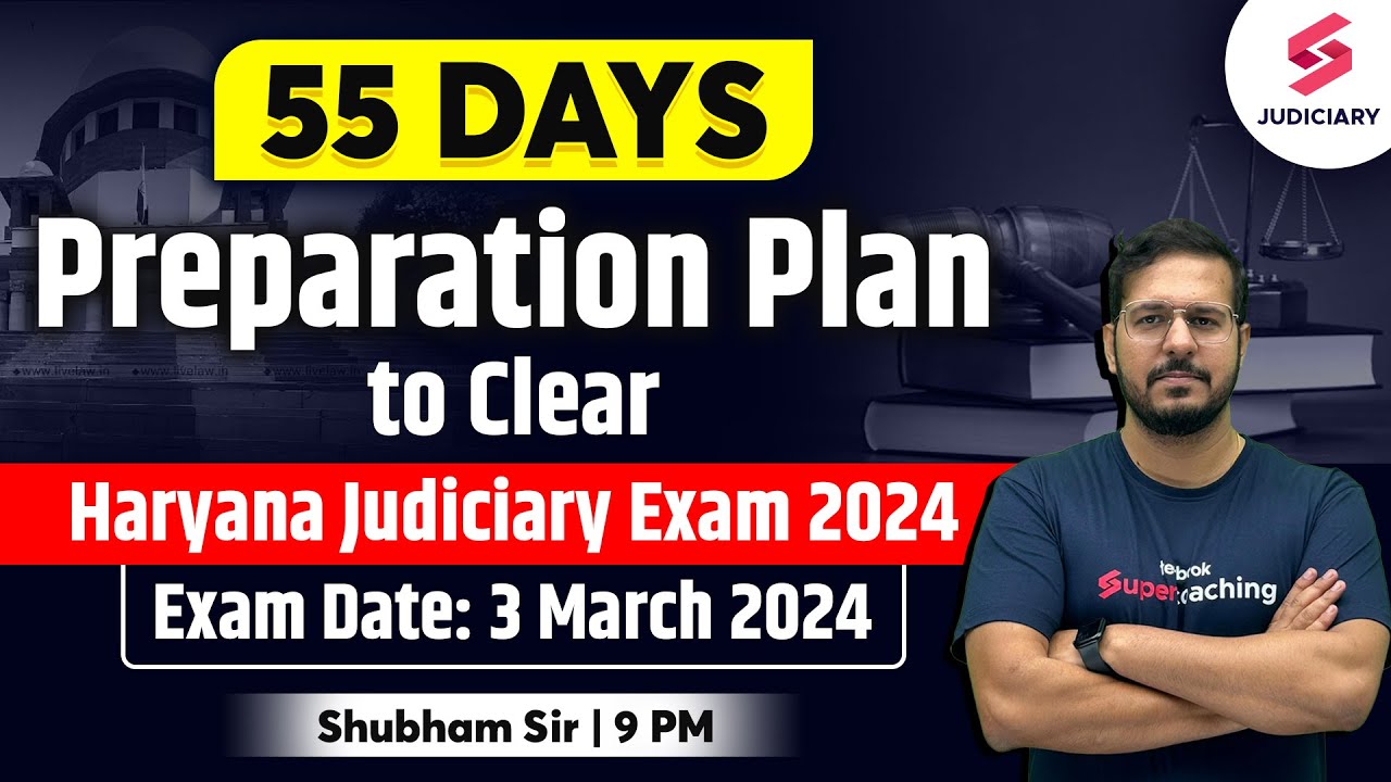 55 days Preparation Strategy to clear Haryana Judiciary Exam 2024 | HJS Syllabus