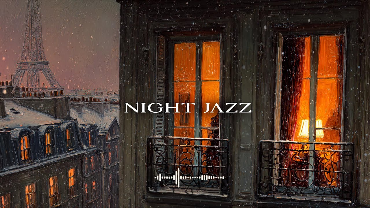 Midnight in Paris: Warm Jazz, Soft Snow & Flickering Lights [リラックス・睡眠用]