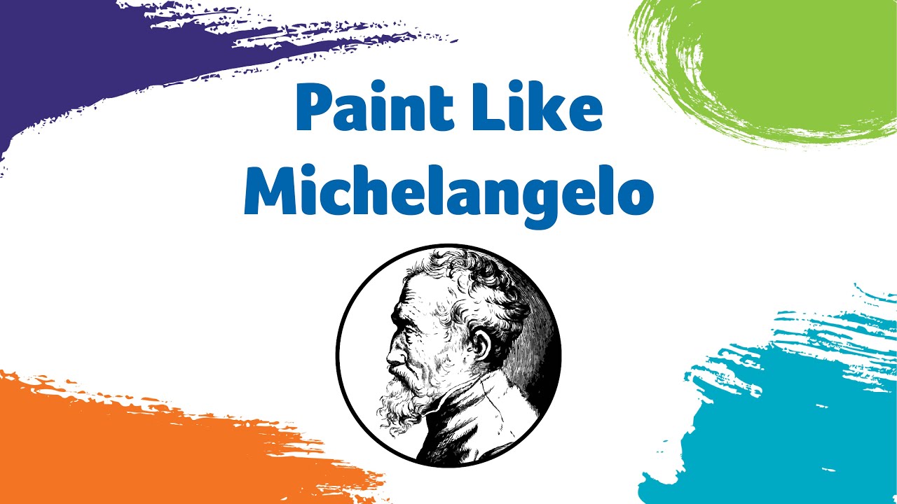 Paint Like Michelangelo