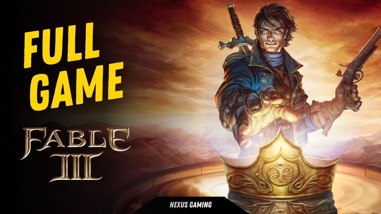 Fable 3 - XBOX 360 - GAMEPLAY WALKTHROUGH - LONGPLAY - NO COMMENTARY - FULL GAME