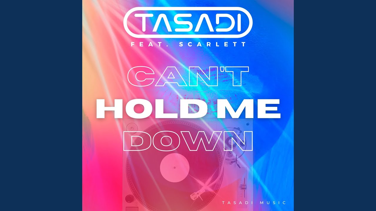 Can't Hold Me Down
