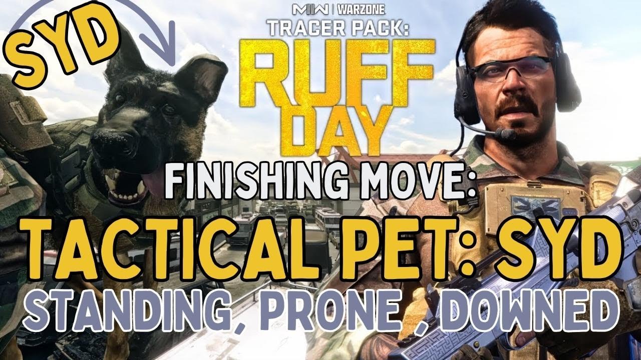 TACTICAL PET: SYD | FINISHING MOVE | RUFF DAY Bundle MWII Standing, Prone & Downed #mwii #RuffDay