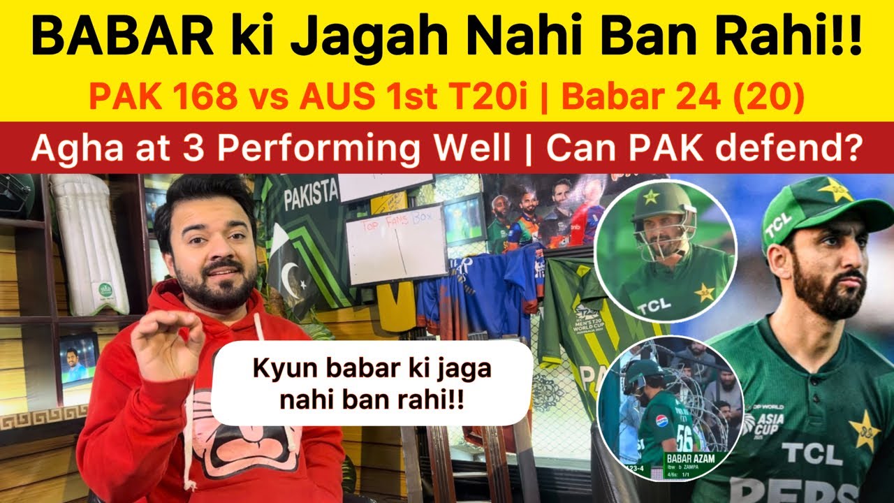 BABAR & Fakhar ki Team mein Jagah Nahi Ban rahi! | PAK 168 vs AUS 1st T20i Saim and Agha heroic
