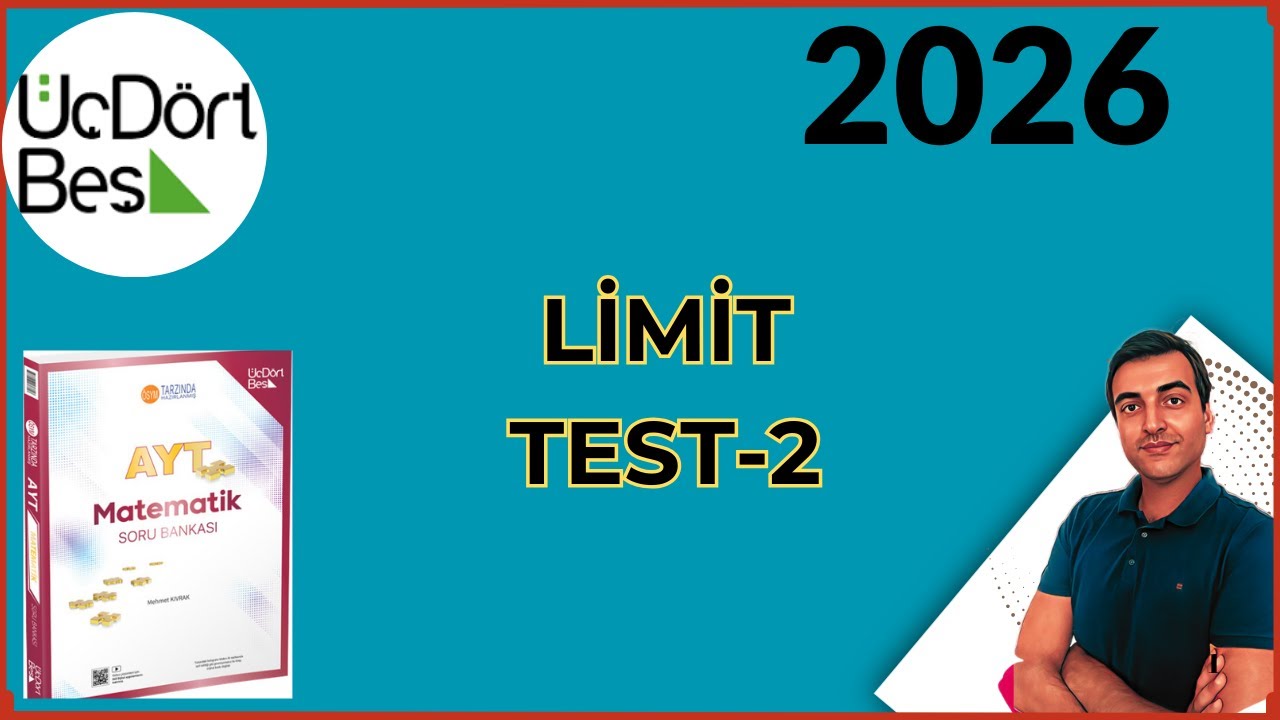 (2026) LİMİT / TEST-2/ 2025-2026 345 AYT MATEMATİK SORU BANKASI &Ccedil;&Ouml;Z&Uuml;MLERİ