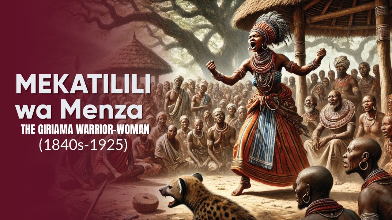 Mekatilili wa Menza: The Fearless Kenyan Heroine Who Defied the British&nbsp;Invaders