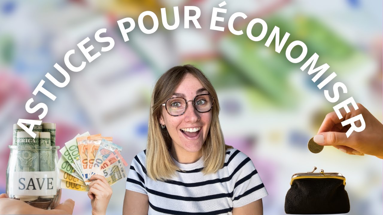 5 astuces pour BEAUCOUP &eacute;conomiser !