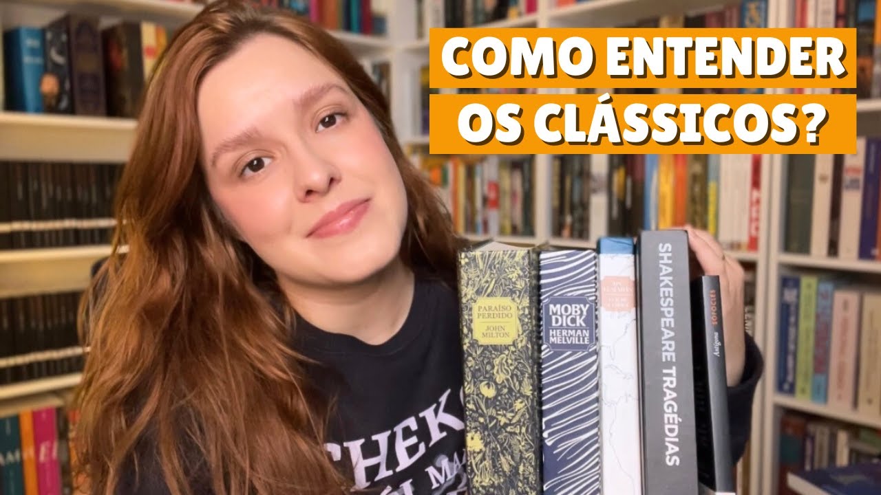 Como ler e entender os clássicos da literatura | um guia para a sua jornada literária