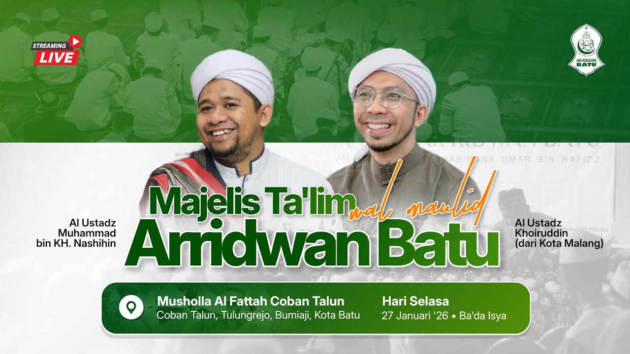 🔴 [LIVE] MAJELIS TA'LIM WAL MAULID AR-RIDWAN KOTA BATU | MUSHOLLA AL-FATTAH | COBAN TALUN TULUNGREJO