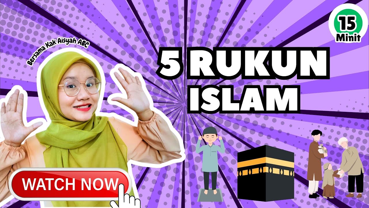 Jom Belajar 5 Rukun Islam dengan KakAisyahABC