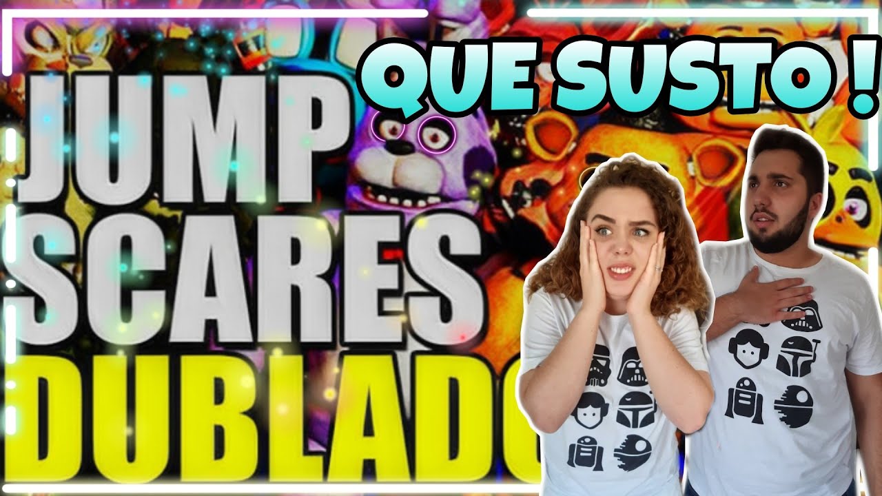 REACT- Todos Os Jumpscares Dublados - FNAF Ultimate Custom Night