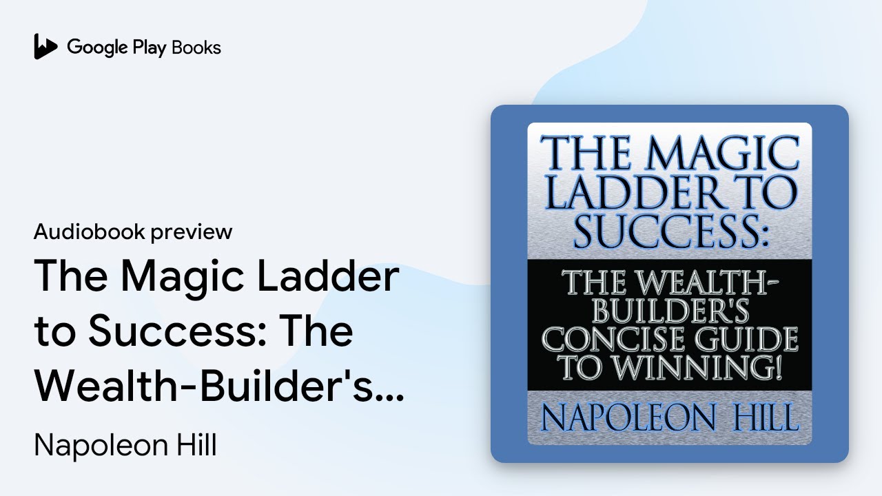 The Magic Ladder to Success: The&hellip; by Napoleon Hill &middot; Audiobook preview
