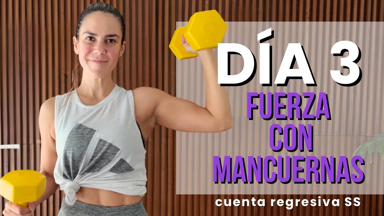 DÍA 3 | FUERZA Parte Superior con Mancuernas 💪 • Cuenta regresiva SS