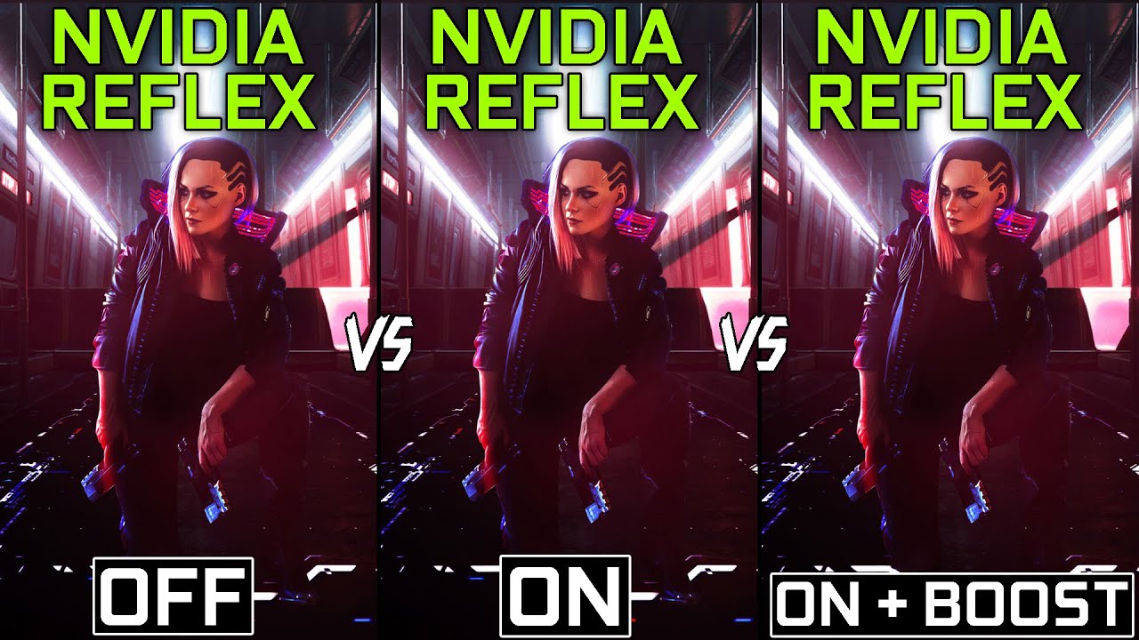 Cyberpunk 2077  : Nvidia Reflex Off vs On vs On + Boost - Performance Test (New Update)