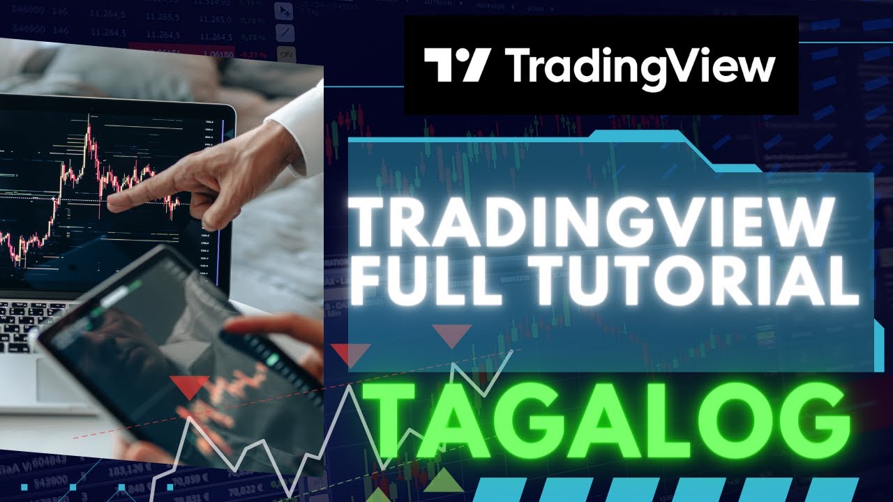 The ONLY TRADINGVIEW TAGALOG TUTORIAL for Pinoy Beginner Forex and Crypto Traders | Tagalog Tutotial