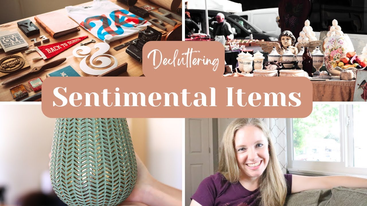 DECLUTTERING Sentimental Stuff | 5 Tips to Make it Easier