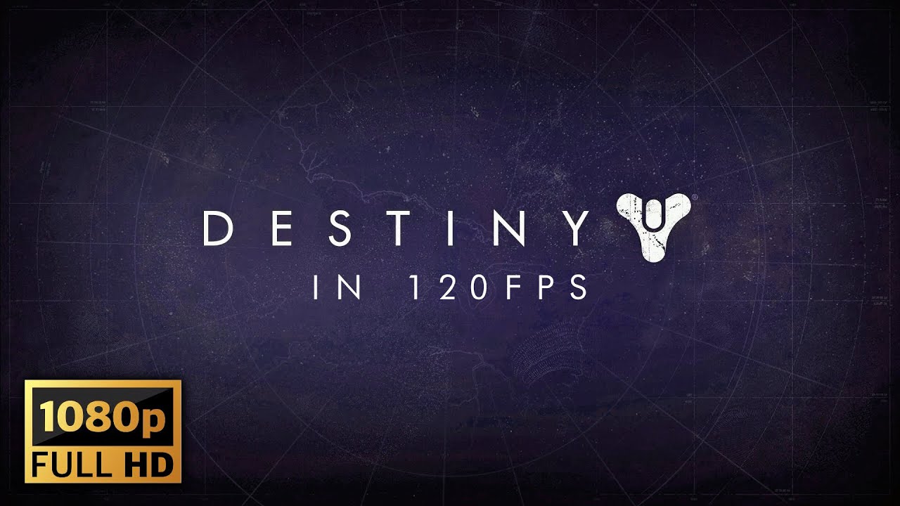 Destiny 1: 120 Frames Per Second (in 60fps)