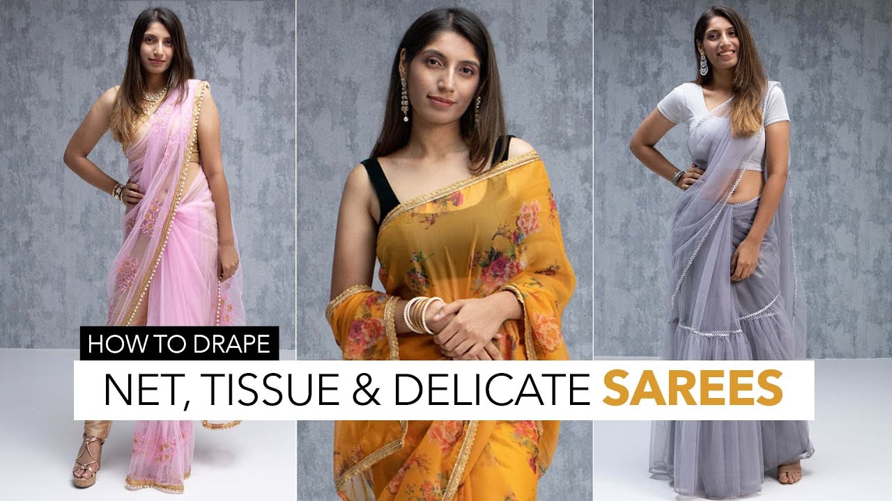 How To Style Net Sarees | Net Saree Tips